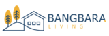 Bangbara Living